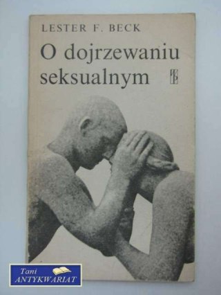 O DOJRZEWANIU SEKSUALNYM