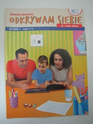 ODKRYWAM SIEBIE. CZ. 1 I 2. ZADANIA DOMOWE