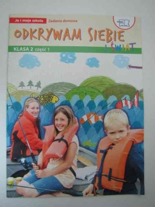 ODKRYWAMY SIEBIE ZADANIA DOMOWE CZ.1 KLASA 2