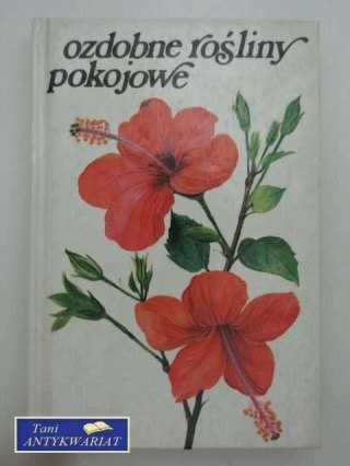 OZDOBNE ROŚLINY POKOJOWE