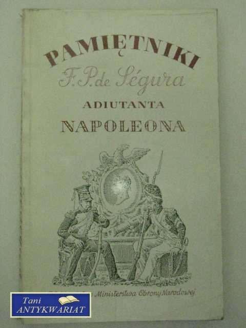 PAMIĘTNIKI ADIUTANTA NAPOLEONA