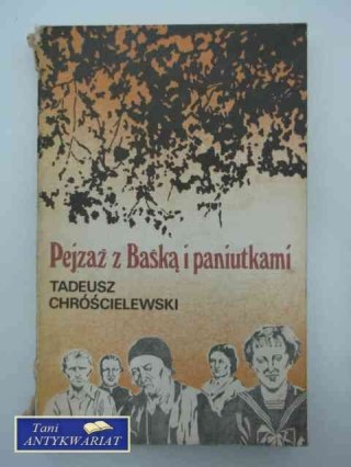 PEJZAŻ Z BAŚKĄ I PANIĄTKAMI