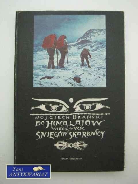 PO HIMALAJÓW WIECZNYCH ŚNIEGÓW SKARBNICY