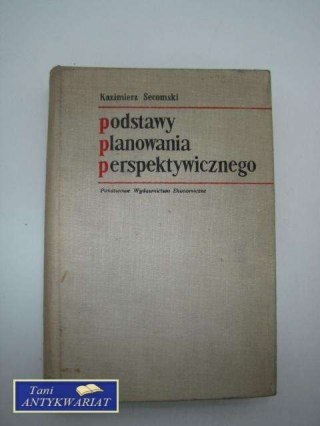 PODSTAWY PLANOWANIA PESPEKTYWICZNEGO