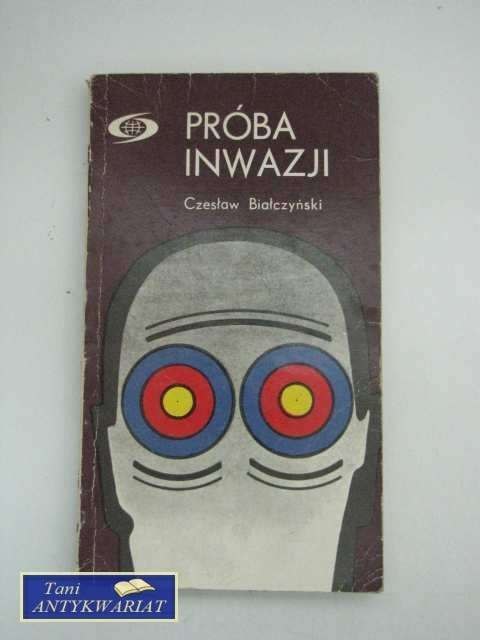 PRÓBA INWAZJI