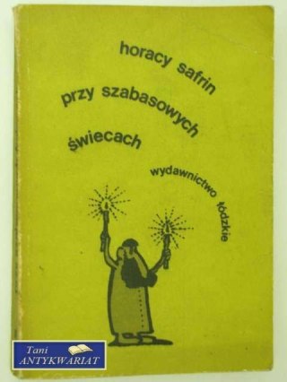 PRZY SZABASOWYCH ŚWIECACH