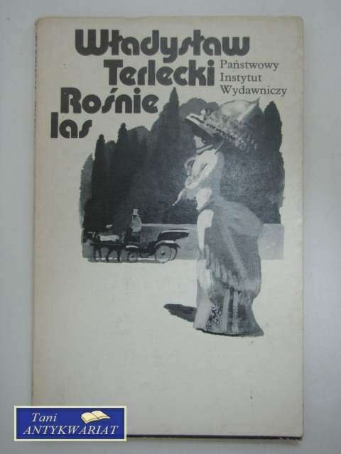 ROŚNIE LAS