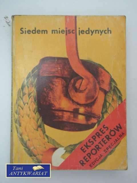 SIEDEM MIEJSC JEDYNYCH SIEDEM MIEJSC JEDYNYCH