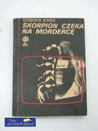 SKORPION CZEKA NA MORDERCĘ
