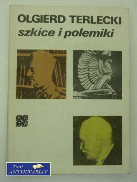 SZKICE I POLEMIKI SZKICE I POLEMIKI