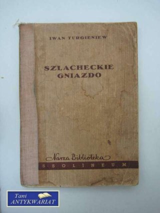 SZLACHECKIE GNIAZDO