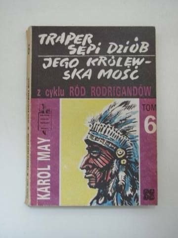 TRAPER SĘPI DZIÓB JEGO KRÓLEWSKA MOŚĆ t.6