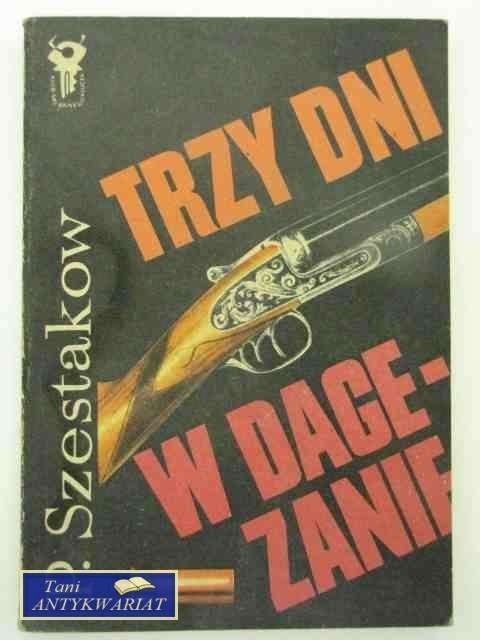 TRZY DNI W DAGEZANIE