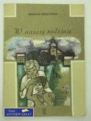 W NASZEJ RODZINIE