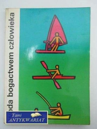 WODA BOGACTWEM CZŁOWIEKA