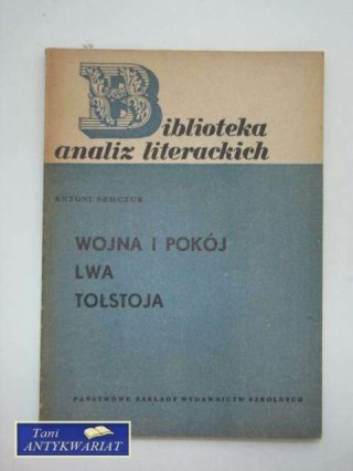 WOJNA I POKÓJ LWA TOŁSTOJA