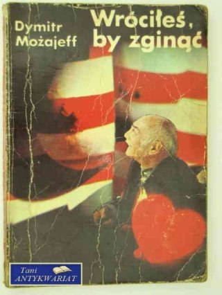 WRÓCIŁEŚ BY ZGINĄĆ