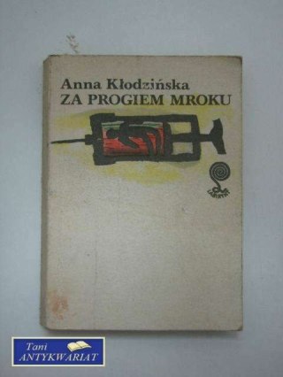 ZA PROGIEM MROKU