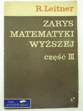 ZARYS MATEMATYKI WYŻSZEJ CZ.3