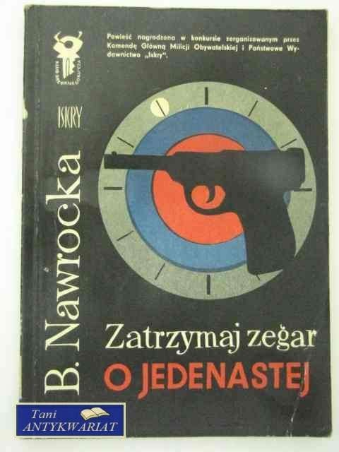 ZATRZYMAJ ZEGAR O JEDENASTEJ