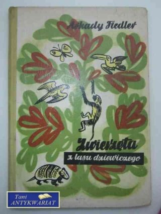 ZWIERZĘTA Z LASU DZIEWICZEGO