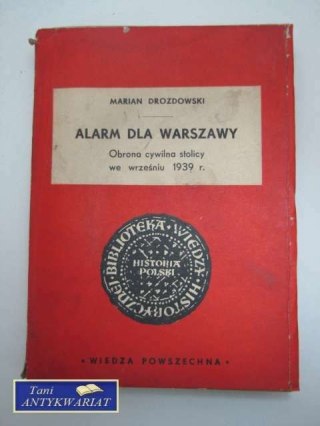 ALARM DLA WARSZAWY OBRONA CYWILNA STOLICY