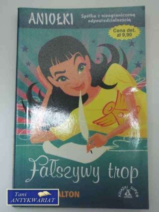 ANIOŁKI FAŁSZYWY TROP