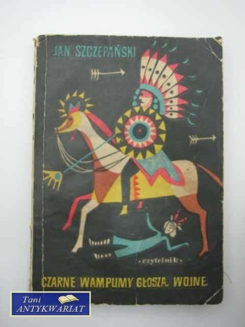 CZARNE WAMPUMY GŁOSZĄ WOJNĘ