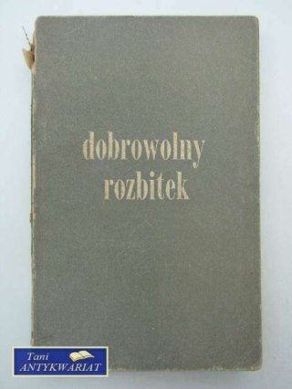 DOBROWOLNY ROZBITEK