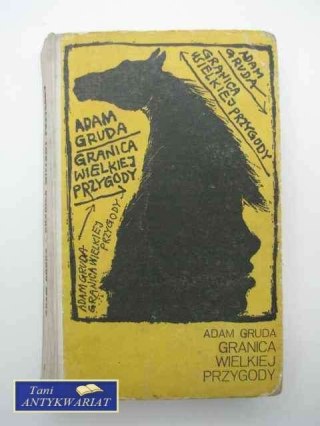 GRANICA WIELKIEJ PRZYGODY