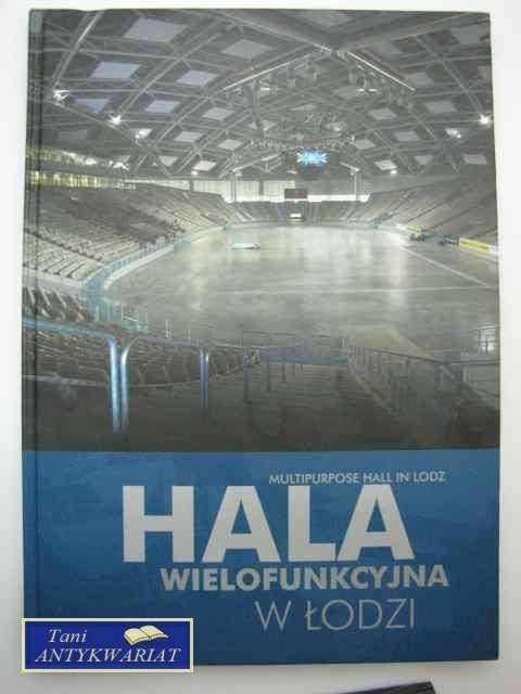 HALA WIELOFUNKCYJNA W ŁODZI