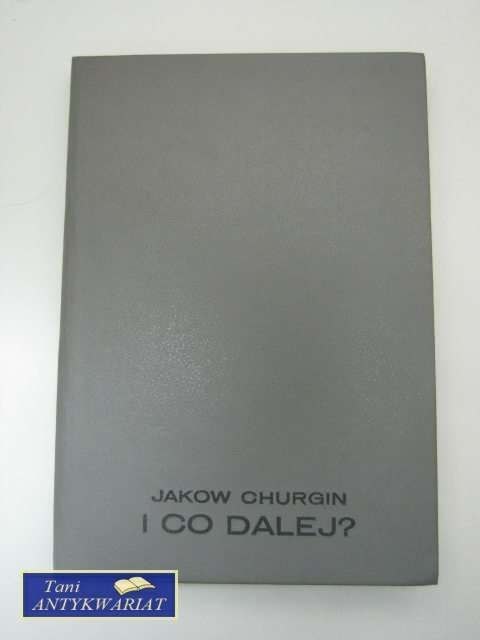 I CO DALEJ? I CO DALEJ?