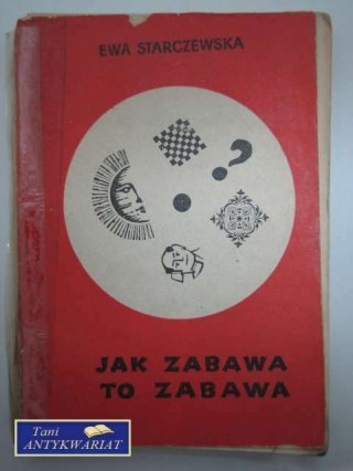 JAK ZABAWA TO ZABAWA