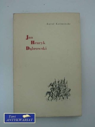 JAN HENRYK DĄBROWSKI