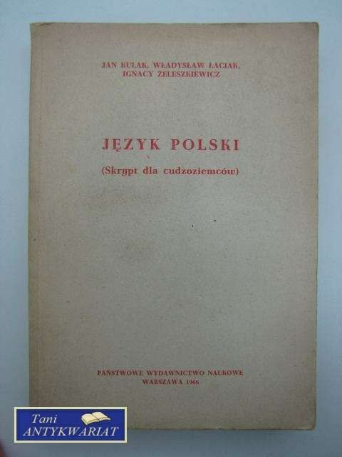 JĘZYK POLSKI (SKRYPT DLA CUDZOZIEMCÓW) JĘZYK POLSKI (SKRYPT DLA CUDZOZIEMCÓW)