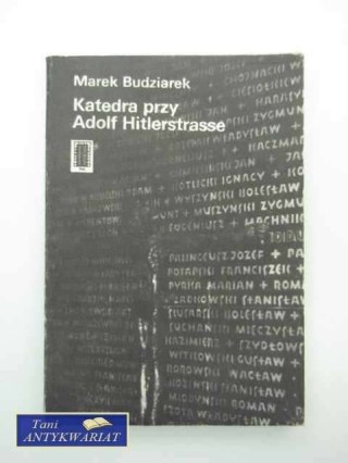 KATEDRA PRZY ADOLF HITLERSTRASSE