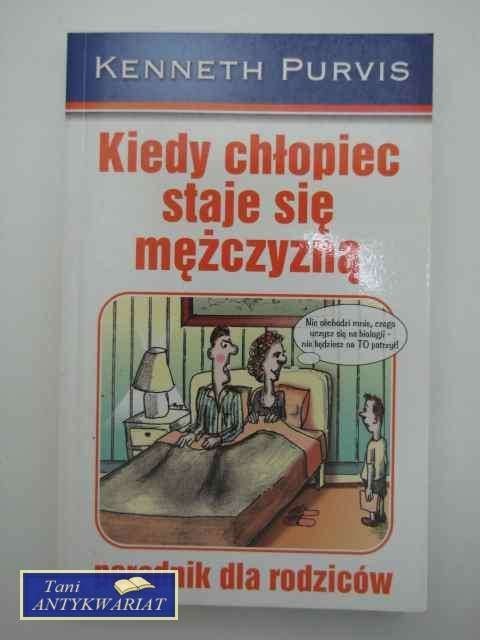 KIEDY CHŁOPIEC STAJE SIĘ MĘŻCZYZNĄ