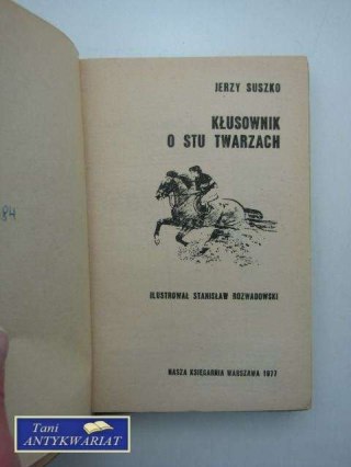 KŁUSOWNIK O STU TWARZACH