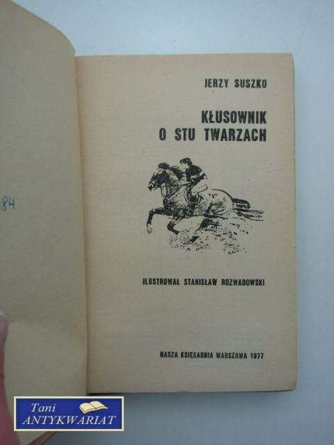 KŁUSOWNIK O STU TWARZACH