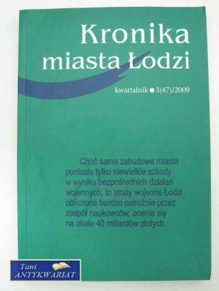 KRONIKA MIASTA ŁODZI 3(47)/2009