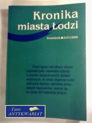 KRONIKA MIASTA ŁODZI 3/2009