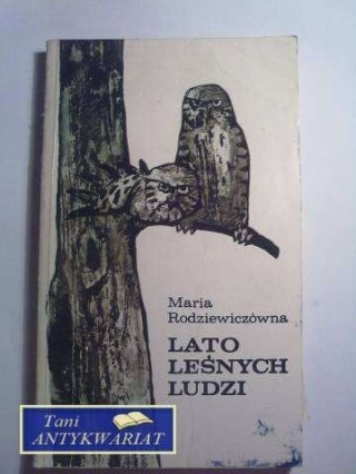 LATO LEŚNYCH LUDZI