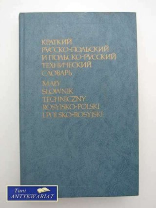MAŁY SŁOWNIK TECHNICZNY ROSYJSKO-POLSKI I P-R
