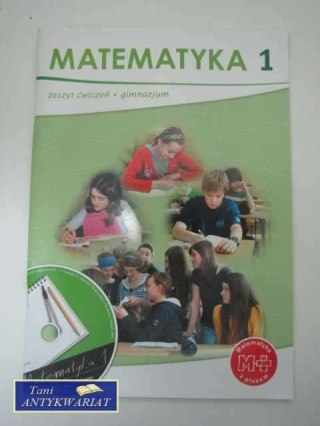 MATEMATYKA 1 ĆWICZENIA GIMNAZJUM