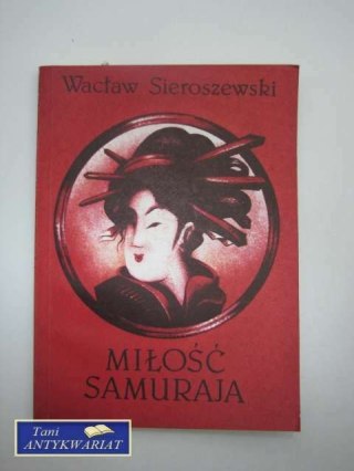 MIŁOŚĆ SAMURAJA