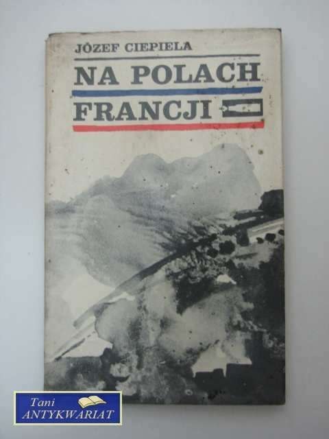 NA POLACH FRANCJI