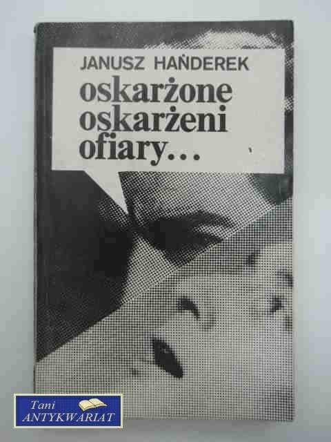 OKSAROŻONE OSKARŻENI OFIARY