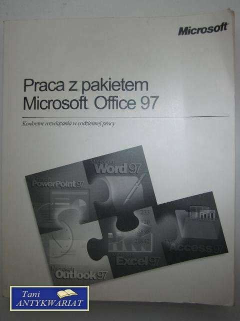 PRACA Z PAKIETEM MICROSOFT OFFICE 97