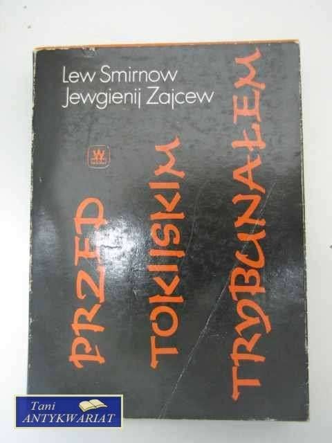 PRZED TOKIJSKIM TRYBUNAŁEM