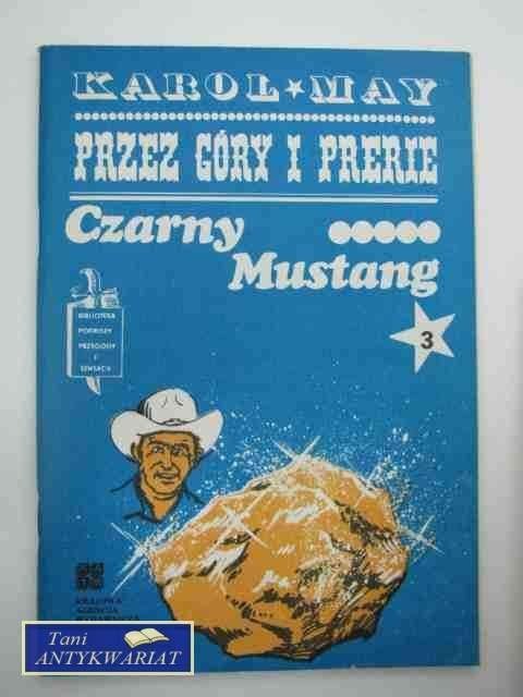 PRZEZ GÓRY I PRERIE CZARNY MUSTANG 3